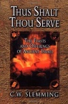Thus Shalt Thou Serve